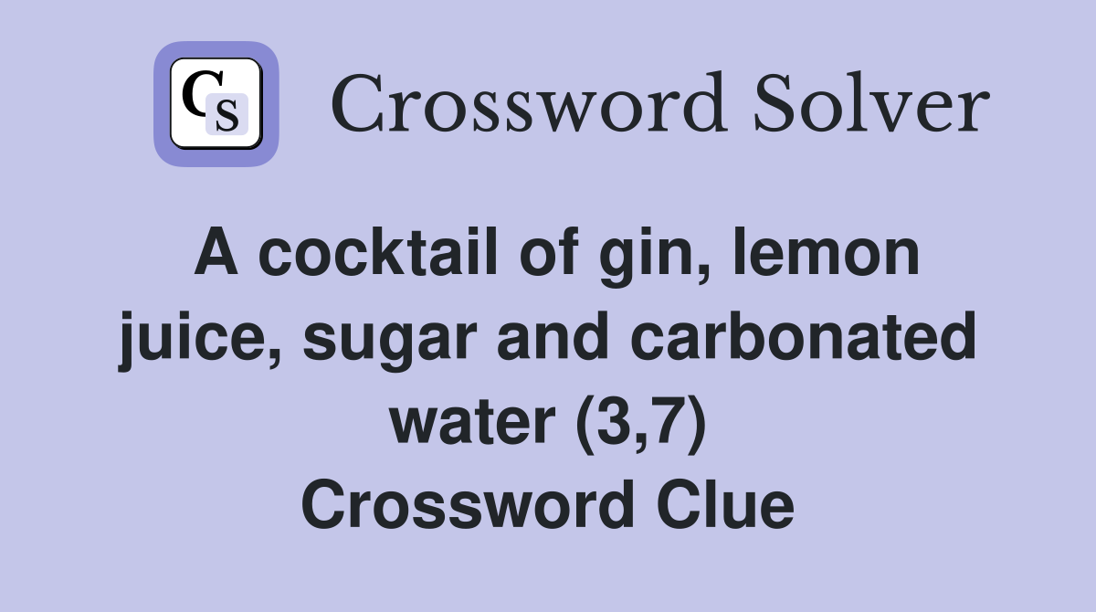 A cocktail of gin, lemon juice, sugar and carbonated water (3,7 ...
